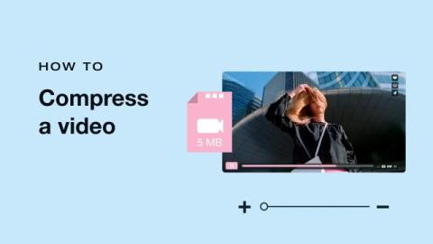 How to Compress Video Online Without Losing Quality? [Free Methods]