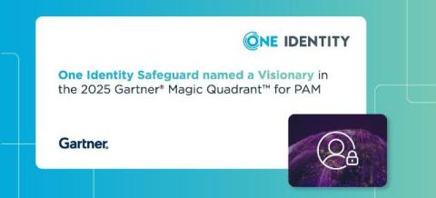 One Identity Safeguard Named a Visionary in the 2025 Gartner Magic Quadrant for PAM